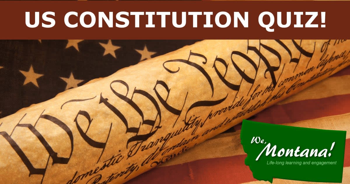 US Constitution Quiz!